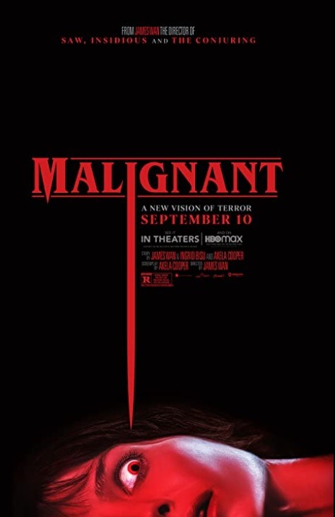 So yeah we went to see James Wan’s new nightmare “Malignant” this past Tuesday nig