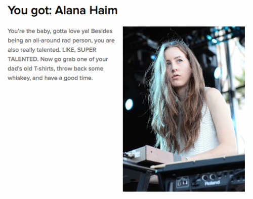 haimosapien:5by5brittana:HAIM according to Buzzfeed quiz (x)More like:OMG