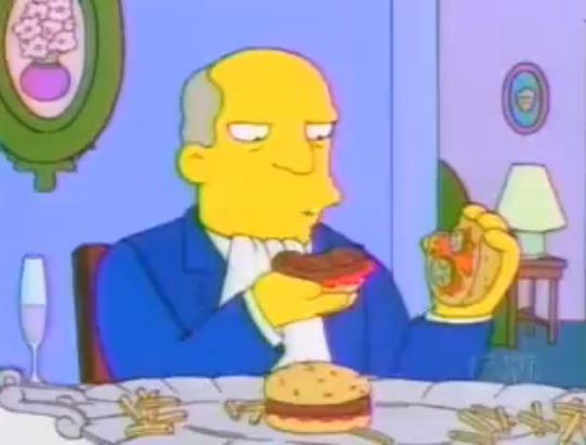 gudroo: duxwontobey:  gudroo:  snoopingasusualisee:  “You know these hamburgers are quite similar to the ones they have at Burger King.” “Oh ho ho ho no! Patented Skinner Burgers! Old family recipe!” “Yes and you call them your “old family