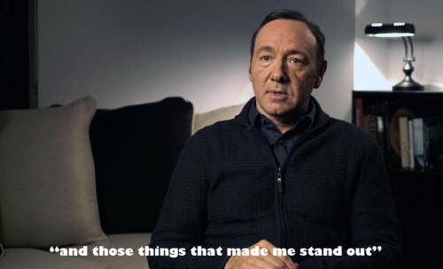 chasingspacey:Kevin Spacey, Bystander Revolution   Embrace your weirdness. You are unique!
