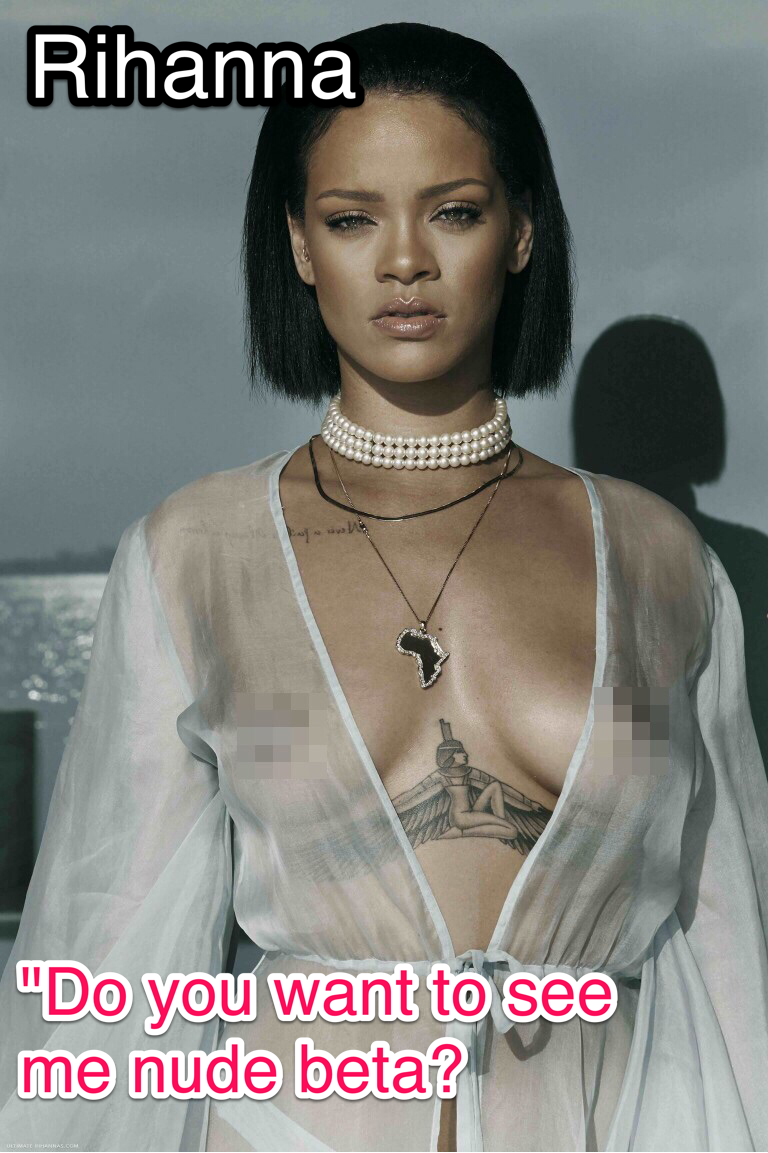 censoredforbetas:  Rihanna naked, censored for beta males. Her sexy leaked nudes