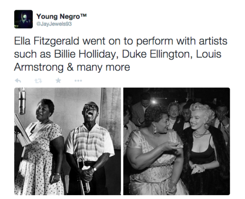actjustly:Day 4 of #BlackHistoryYouDidntLearnInSchool - Ella FitzgeraldMy twitterElla Fitzgerald - S
