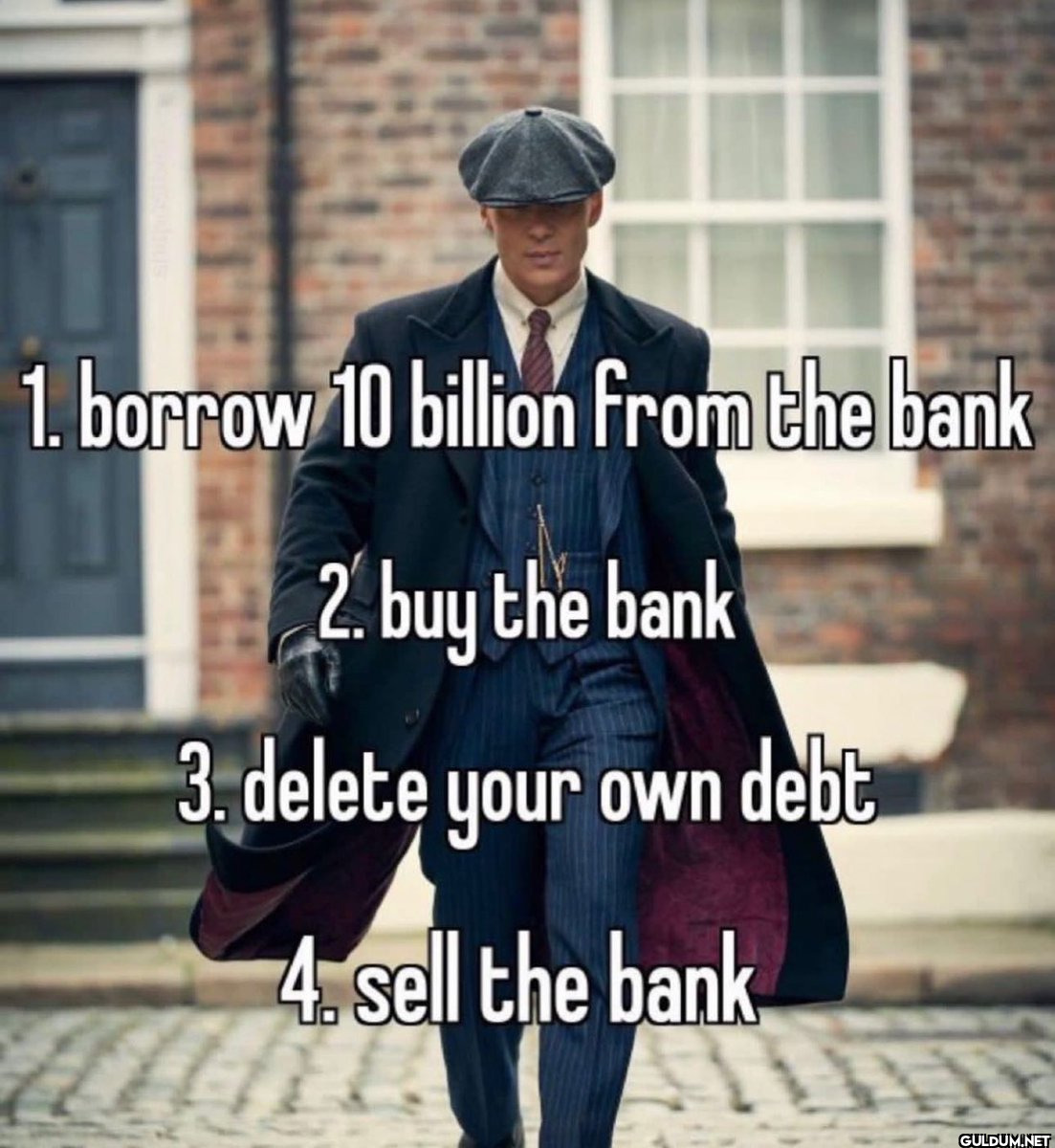 1. borrow 10 billion from...