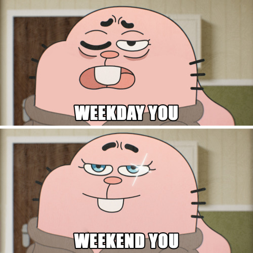 Sex Weekdays = Weak-days. Happy Weekend!  pictures