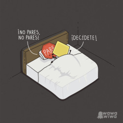 wawawiwadesign:  ¡No pares!