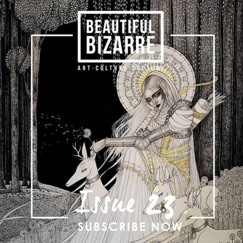 My work featured in the Snapshot of the DECEMBER // ISSUE 023 of Beautiful Bizarre Magazine <3