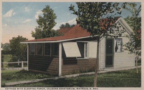 Postcard, Cottage with Sleeping Porch, Valmora Sanatorium, Watrous, New Mexico, 1920s.