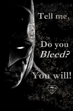 daily-superheroes:  Do you Bleed?http://daily-superheroes.tumblr.com