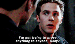 fyeahfitzskimmonsward:You don’t have anything to prove. 