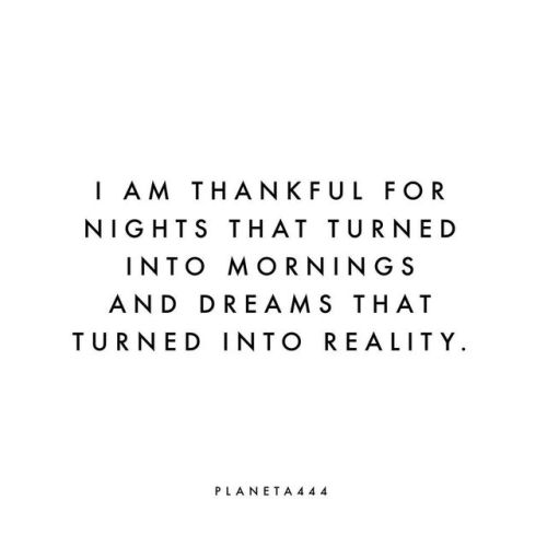 Literally and metaphorically. Thankful today and everyday.  _ Aren’t you thankful too? For having ye