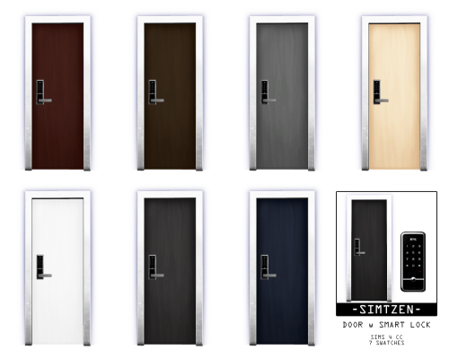simtzen:Door with Smart Lock- New mesh- 7 Swatches- Custom thumbnail- Simoleons Price : 1,000- Found
