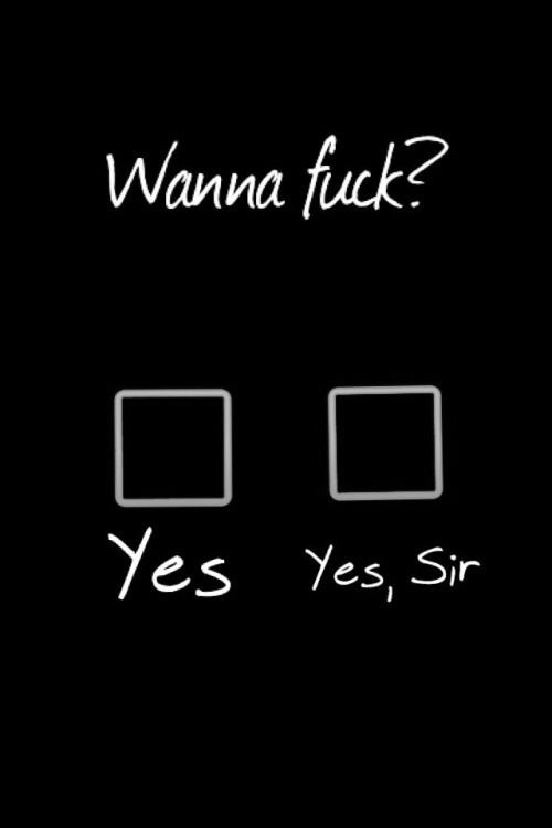queenmorbid1997:  Yes sir.