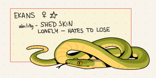 corycatte:snake-ish pokemon i all drew yesterday ahahShylock loves his snakes and reptiles haha