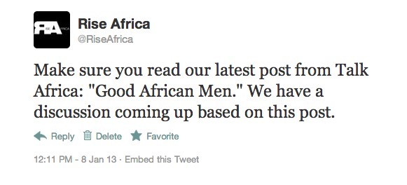 Twitter Chat coming up regarding our new post: “Good African Men.” Follow us @RiseAfrica and join the discussion