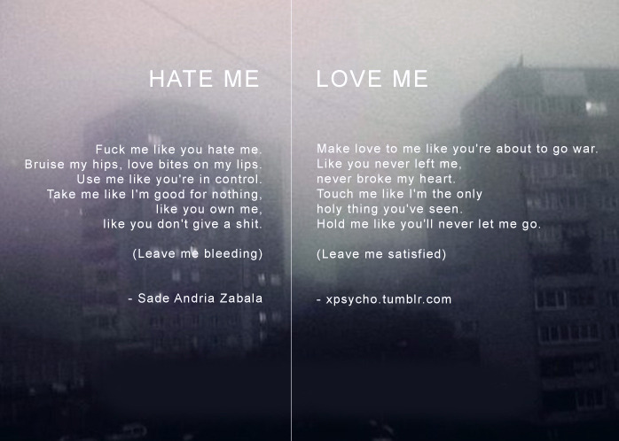 xpsycho:  Love Me, Hate Me by  Sade Andria Zabala (xpsycho)