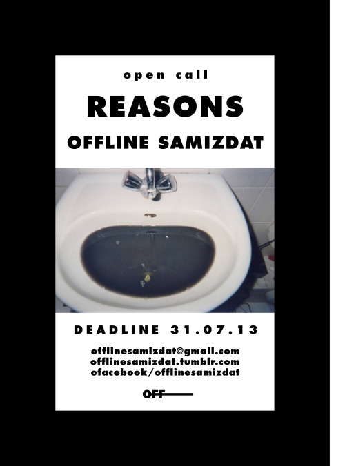 submissions are open! reasons issue offlinesamizdat be part of next issue! send us your works.