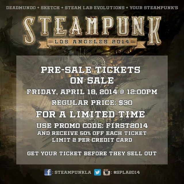 #spla2014 Enjoy from this one time #deal, #Tickets for #SteampunkLA 2014 go on sale at Noon. go to flavours.com and type in steampunk in the search box. Get 50% off your tickets by using the #promocode #first2014. For art submission info add us on...