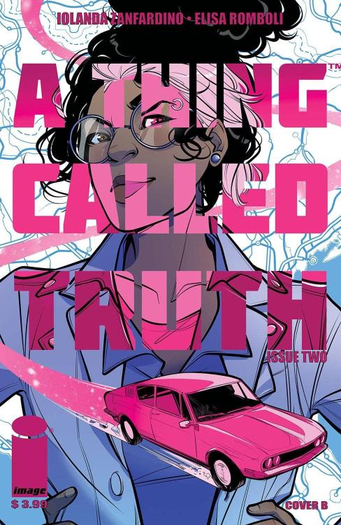  Cover reveal of: A THING CALLED TRUTH #2 (OF 5) FOC 11/15/2021Ship 12/8/2021 Story : @iolanda-zanfa