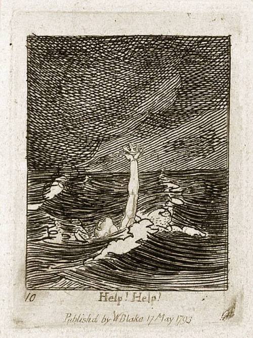 ¿Me ayudarás cuando me ahogue en mi misma? William Blake, Help! Help!, 1793