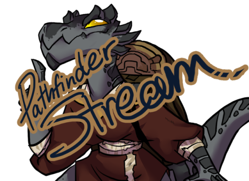 GAME IS ON,  Streaming art and playing pathfinder with a band of confused and scared adventurer