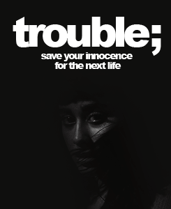 zanemalicks:  Trouble singles