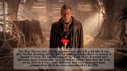The War Doctor was wholly unnecessary and felt a bit like it was just Moffat showing off the fact he