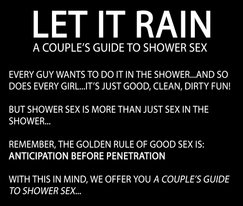 imanautibuoy: jennakills:thrucourtneyseyes:every-seven-seconds:Let It Rain: A Couple’s Guide To Show