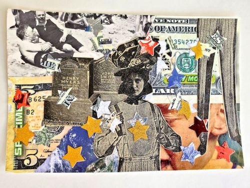 Of interest, I have started a new series of 4″ x 6″ mail art collages“Funny Money: Deconstructing th
