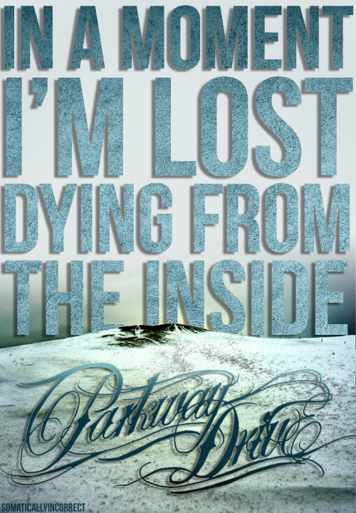 somaticallyincorrect:Parkway Drive - Carrion