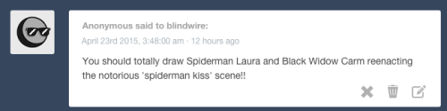 blindwire:  Okay anon, I tried. Here’s Spiderman!Laura and BlackWidow!Carmilla doodles part II (sorry it’s so messy :\)For those of you who have no idea what the hell is happening here or why this is a thing, see this postAlso, we’re just totally