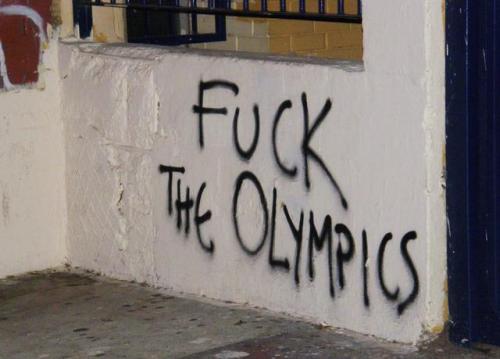‘Fuck the Olympics’Seen in Athens in 2012
