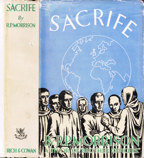 Sacrife. R. P. Morrison. London: Rich and Cowan, Ltd, [1939]. First edition. Original dust jack