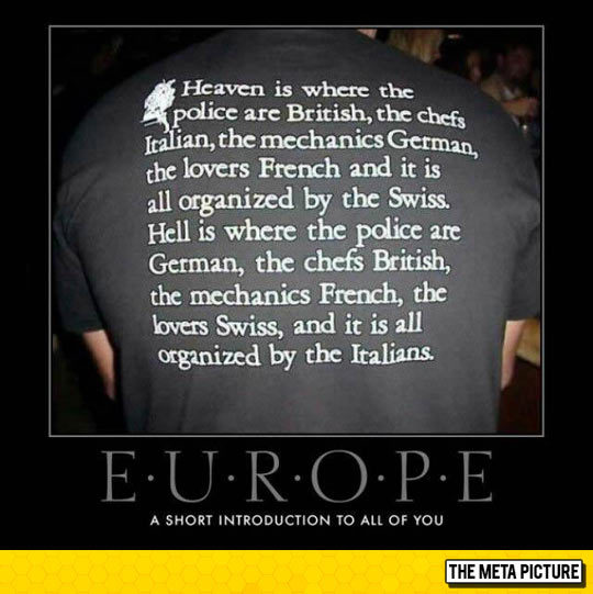srsfunny:  Welcome To Europehttp://srsfunny.tumblr.com/ 