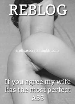 eroticasecrets:  This is my wife 