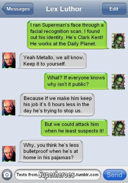 teddyaltmoe: bhflint: chubbymon: chubbyfurry6: textsfromsuperheroes: Texts From Superheroes - Best o