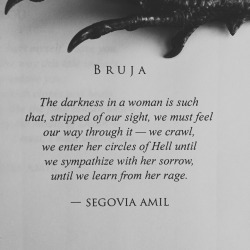 Segoviaamil: “Bruja” Written By Segovia Amil Instagram.com/Segoviaamil Segoviaamilpoetry.com