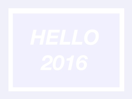 milkue:  hope everyone has an amazing 2016! c: 