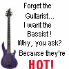 oldinterneticons:Forget the Guitarist… I want the Bassist! Why, you ask? Because they’re HOT!