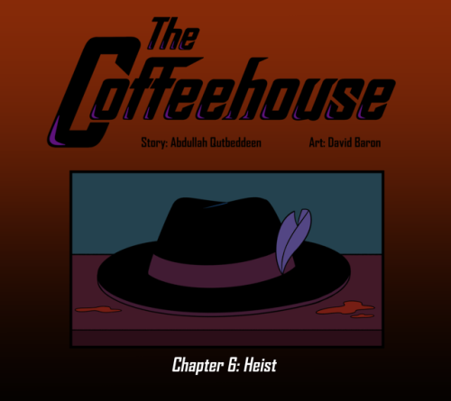 Chapter 6 of @abdullahqutbedden‘s comic The Coffeehouse! There goes years of therapy down the drain.