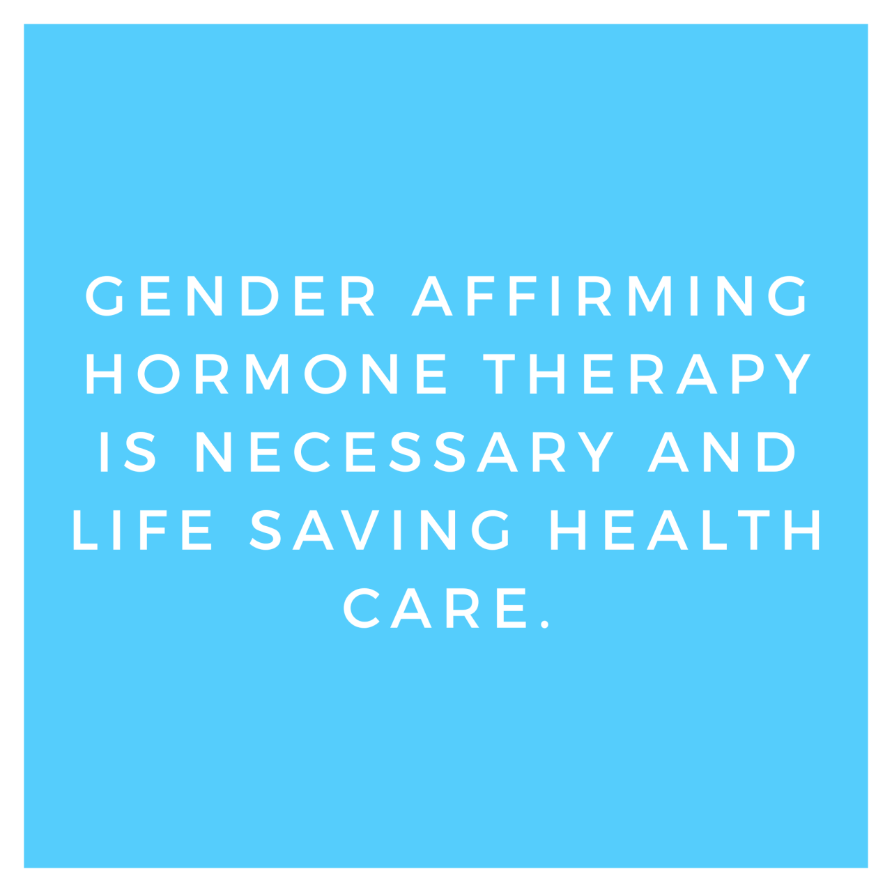 genderqueerpositivity:(Image description 1: white text on a blue background with a white border that says “Gender affirming hormone therapy is necessary and life-saving health care.” 2: white text on a pink background with a white border that