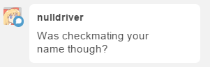 it was not, actually! a friend of mine (who i will not mention here to protect their