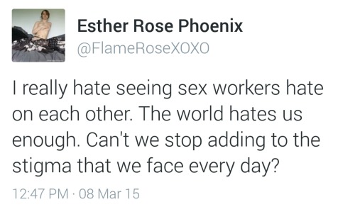 flowersofpassion:I saw something today that really bothered me. So I kinda went off on twitter. Some people in this community can be very kind. Others feel the need to attack fellow sex workers for no real reason. It’s childish. I just wish that those