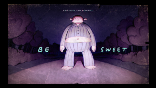 Be Sweet - title carddesigned by Seo Kimpainted by Joy Angpremieres Tuesday, June 2nd at 6/5c on Cartoon Network