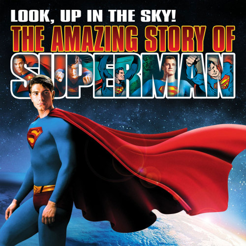 2006 documentary about Superman “Look Up in the Sky! | The Amazing Story of Superman&rdqu