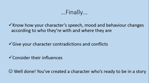 wordsandchocolate:I made a slideshow about how to create a fictional character… I got most of the in