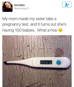 i-peed-so-hard-i-laughed:  meanplastic:  Accurate scientific research  what a hoe 