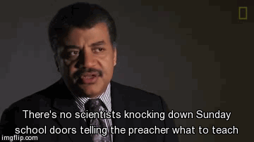 holy-mountaineering:  dragoblazevic:blunt-science:Neil deGrasse Tyson talking about creationism, science celebrities and kids on National Geographic. Watch the full video here.national treasure.  PREACH