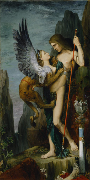 Gustave Moreau, Oedipus and the Sphinx (1864) “This painting represents the moment when Oedipu