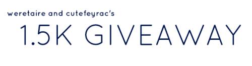 weretaire:hello everyone! this is a giveaway basically to celebrate all of you here with either myse