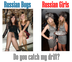 chanellenirok:  Russians are sexy!